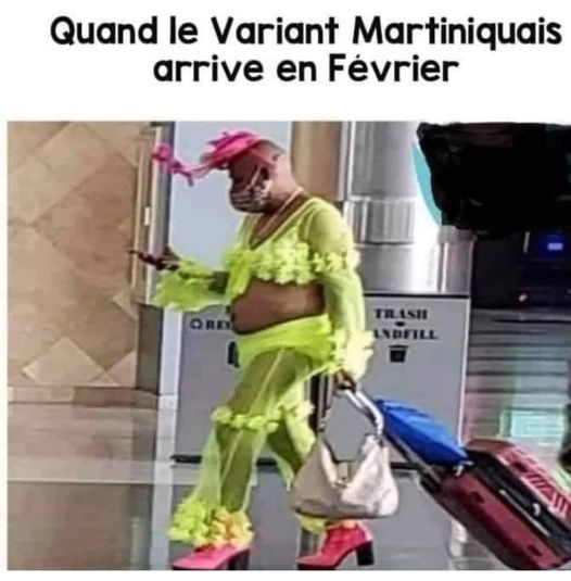 blague   virus   quand le variant martiniquais arriveen Février
