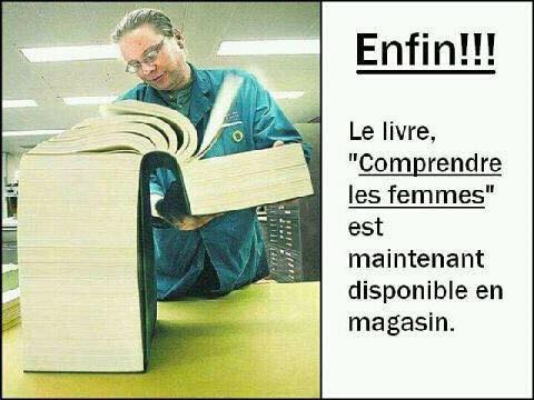 Femme   humour   le livre   comprendre les femmes est enfin sorti