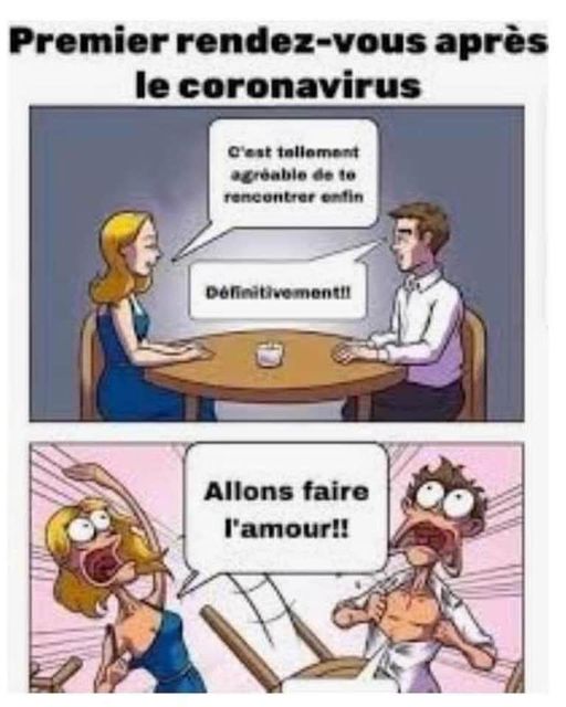 Blague   Citation   Amour   homme et femme qui se rencontre pour la 1 ère fois=1 er rendez vous après le coronavirus   c'est tellement agréable de te rencontrer enfin