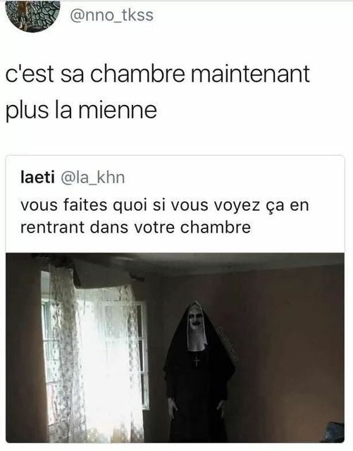 Blague   c'est sa chambre maintenant plus la mienne