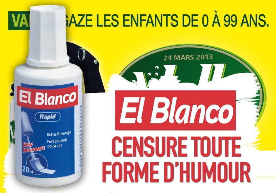 Blague   el blanco censure toute forme d'humour