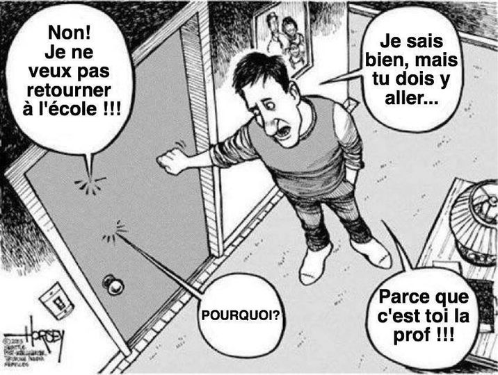 Blague   femme qui dit non je ne veux pas retourner à l'école et l'homme dit je sais mais tu dois y aller elle répond pourquoi et il dit parce que c'est toi le prof