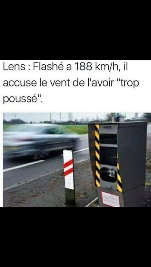 Blague   flashé à 188 km heure il accuse le vent de l'avoir trop poussé