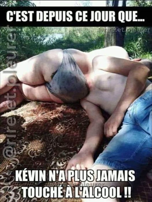 Blague   homme dan sculotte d'une femme   depuis ce jour  kévin n'a plus jamais touché à l'alcool