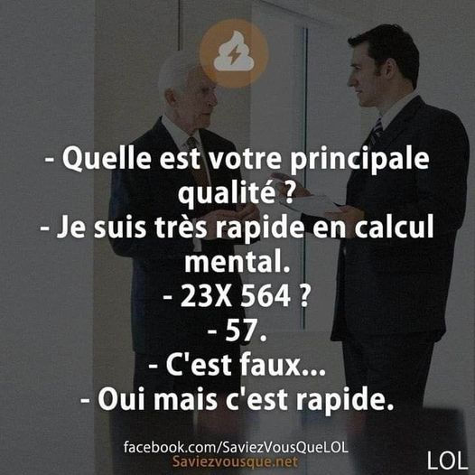 Blague   je suis très rapide en calcul mental