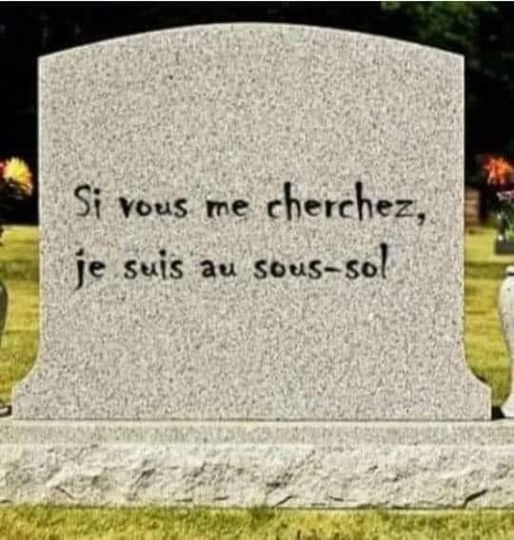 Blague   mort   pierre tombal   sibvous me chercher je suis au sous sol