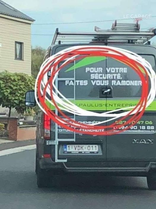 Blague   publicité sur camion   pour votre sécurité   faite vous ramoner