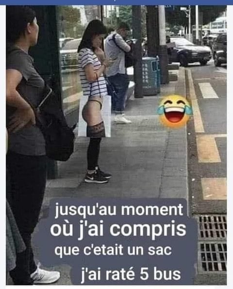 Blague   Quand tu rends compte que c'est un sac