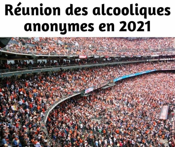 Blague   réunion des alcooloques anonymes en 2021