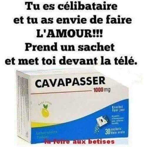Blague   tu es célibataire et tu as envie de faire l'Amour prend un sachet et met toi devant la télé