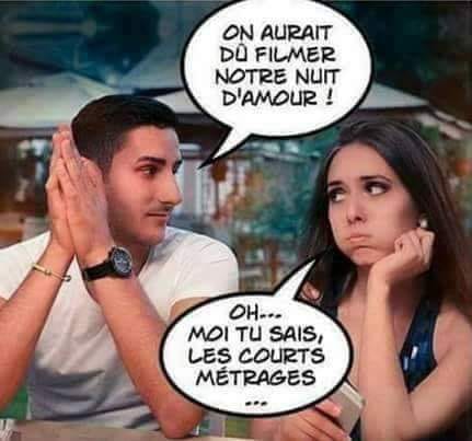 Sexe   amour   blague   on aurait du ilmer notre nuit d'amour   et la femme repond oh moi tu sais les courts  métrages