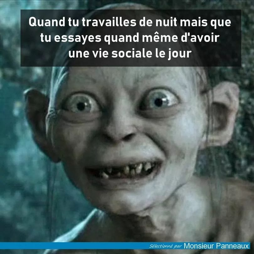 Travail   caricature   quand tu travailles de nuit mais que tu essaie d'avoir une vie sociale le jour