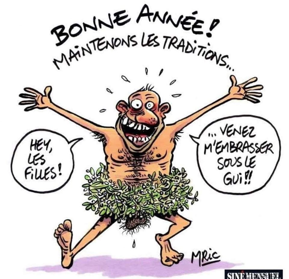 Caricature   bonne année   maintenons les traditions   hey les filles enez m'embrassez sous le gui