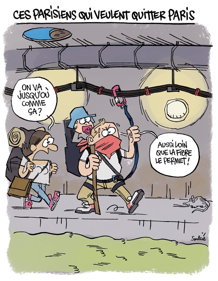 Caricature   ces parisiens qui veulent quitter Paris   on va ou   jusqu'a ce que la fibre nous permet
