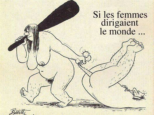 Caricature   femme   homme   si le sfemme dirigeait le monde