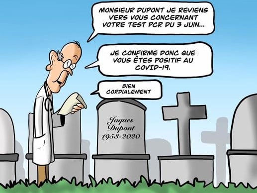 Dessin   caricature   médecin qui va à la tombe   monsieur dupont,je reviens vers vous concernant votre test pcr, je confirme que vous êtes positif au covid19 bien cordielement